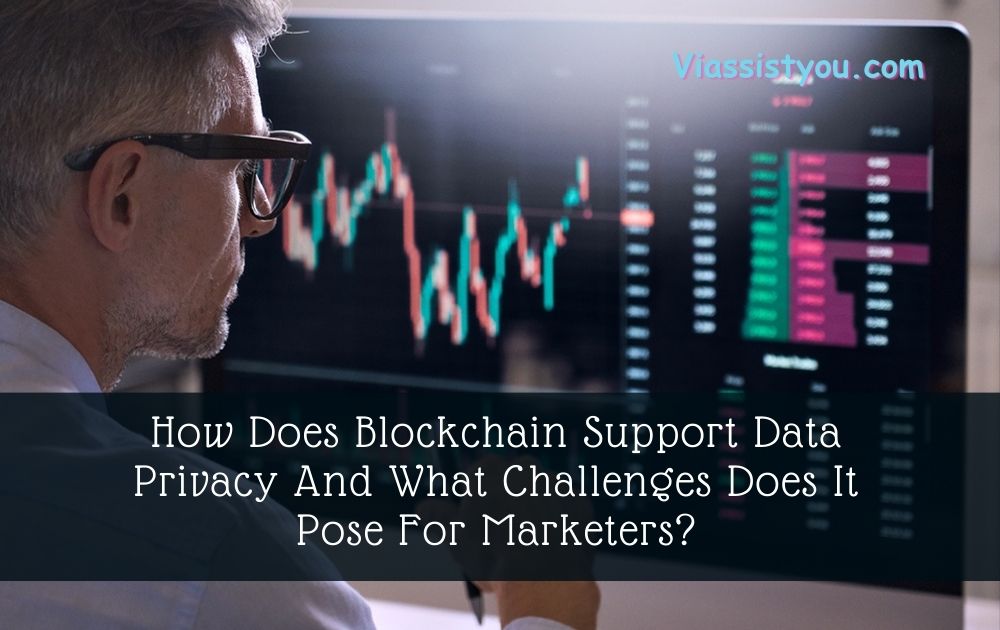 How Does Blockchain Support Data Privacy